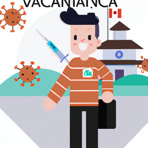 Feature an Individual Who Recently Traveled to Canada Without a Vaccine