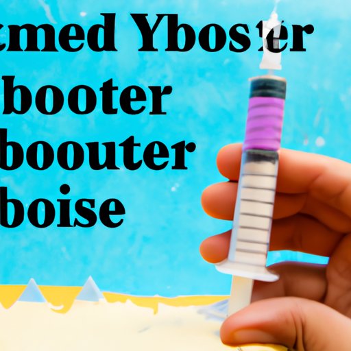 The Benefits of Getting a Booster Shot Before Traveling Abroad