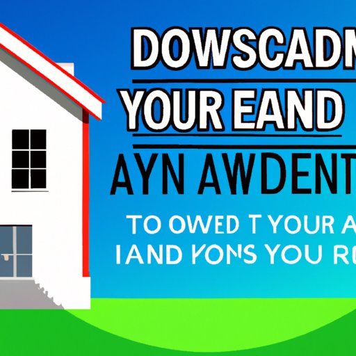 A Comprehensive Guide to Understanding Down Payment Assistance