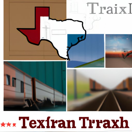 A Comprehensive Look at the Journey to Texas by Train