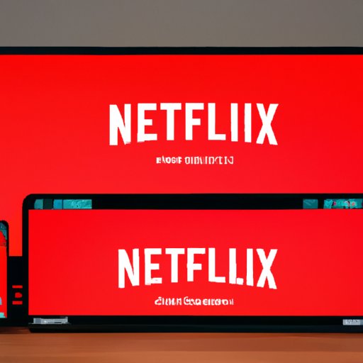 Everything You Need to Know About Streaming Netflix on Multiple TVs