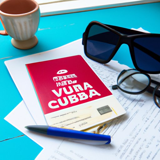 Research the Visa Requirements for Traveling to Cuba