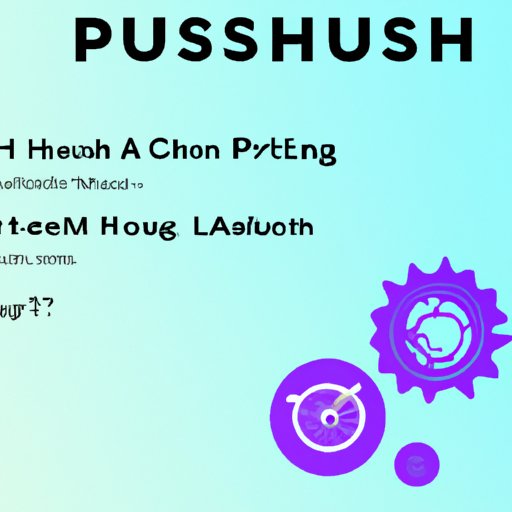 Exploring Push Health: What It Is and How It Can Benefit You