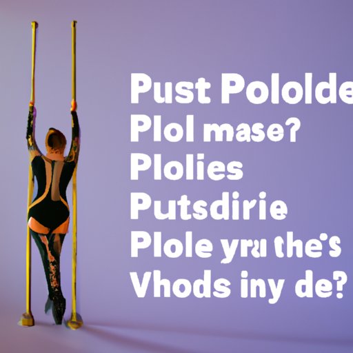 How to Choose the Right Pole Dancing Outfit for Your Body Type