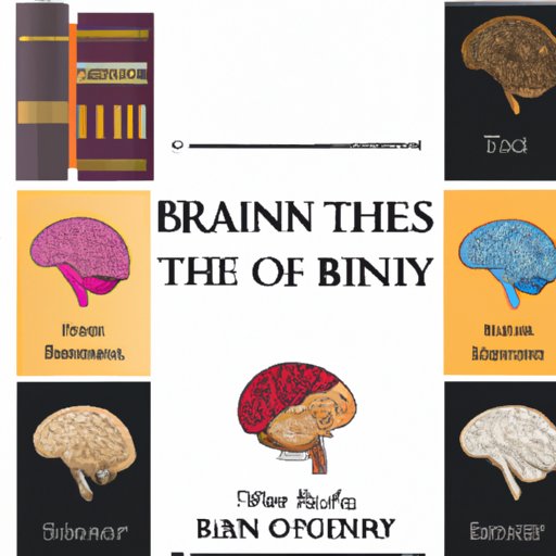 A Comprehensive Guide to the History of Brains