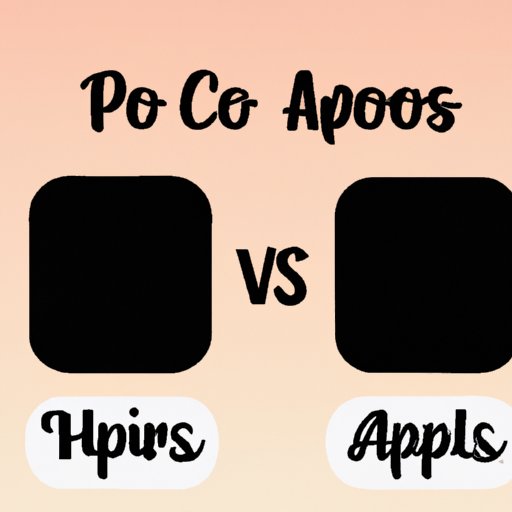 Pros and Cons of Each App